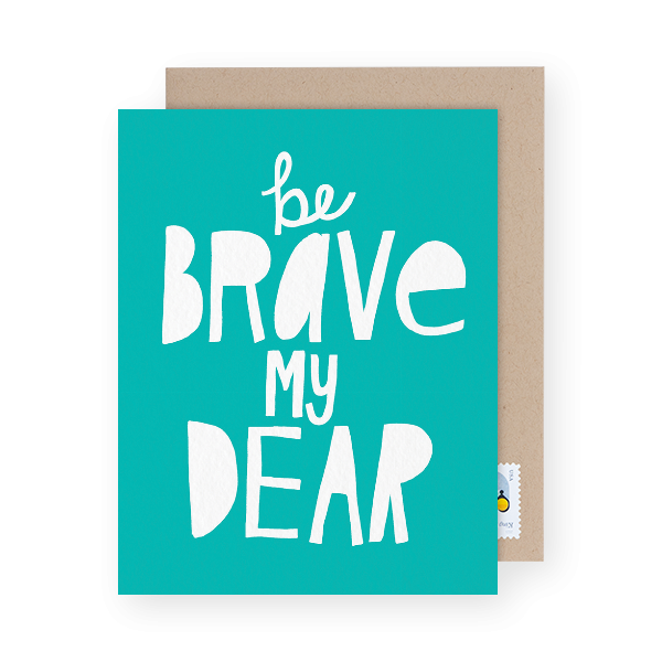 be-brave-greeting-card